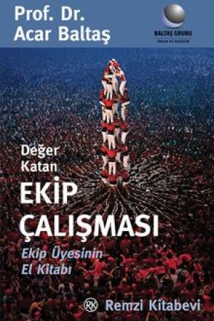 Değer Katan Ekip Çalışması Ekip Üyesinin El Kitabı kapağı