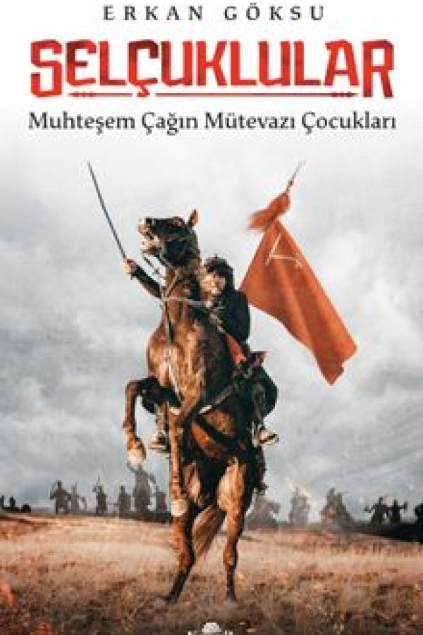 Selçuklular Muhteşem Çağın Mütevazı Çocukları baskı kapağı