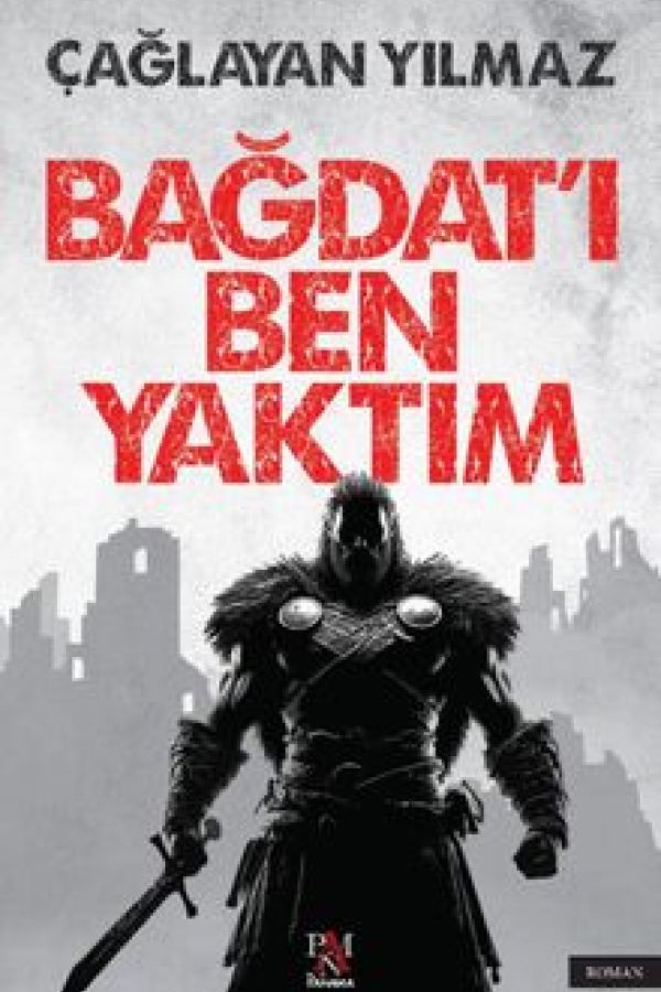Bağdat'ı Ben Yaktım kapağı