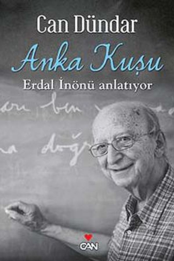 Anka Kuşu Erdal İnönü Anlatıyor kapağı