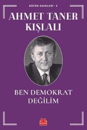 Ben Demokrat Değilim / Bütün Eserleri 5 kapağı