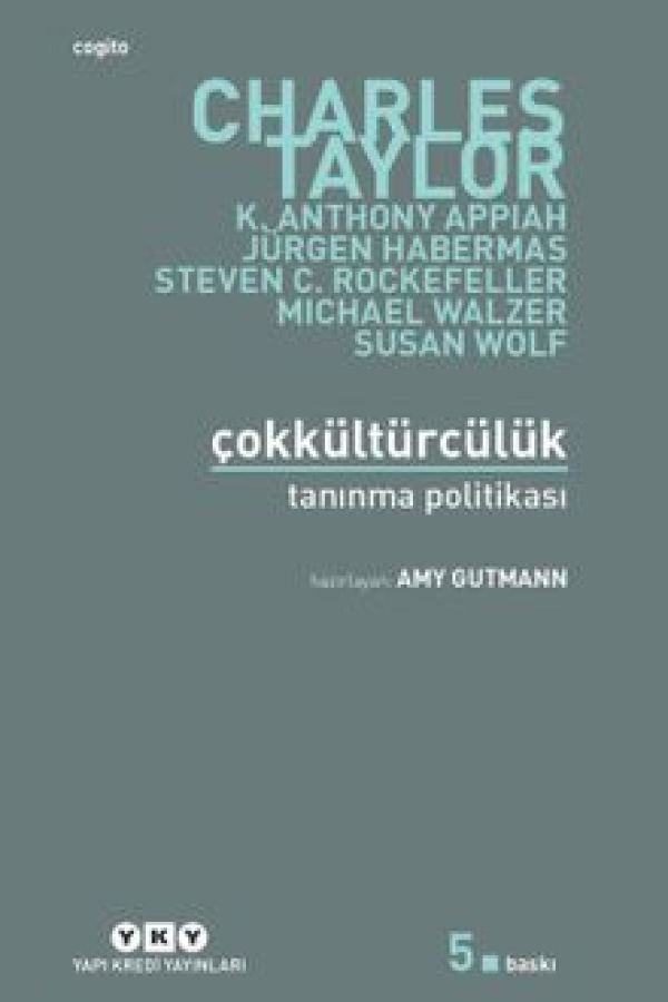 Çokkültürcülük Tanınma Politikası baskı kapağı