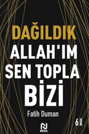 Dağıldık Allah'ım Sen Topla Bizi kapağı
