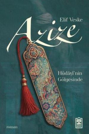 Azize Hüdayî'nin Gölgesinde kapağı