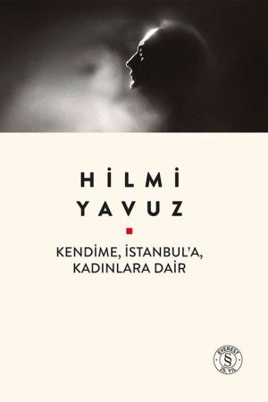 Kendime, İstanbul'a, Kadınlara Dair kapağı