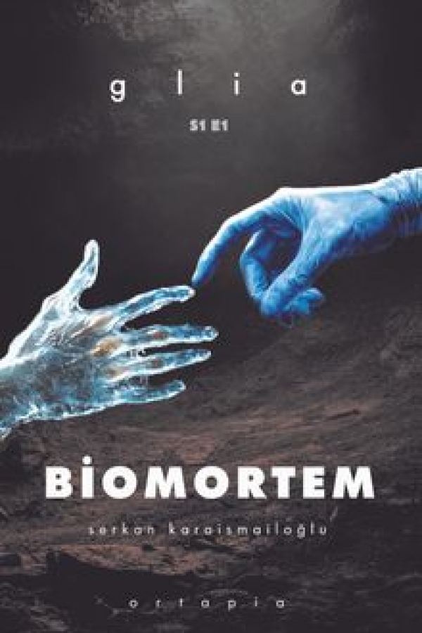 Biomortem / Glia kapağı