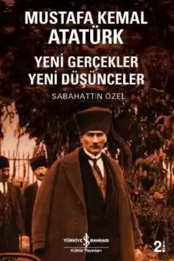 Mustafa Kemal Atatürk – Yeni Gerçekler Yeni Düşünceler baskı kapağı