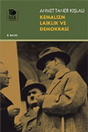 Kemalizm Laiklik ve Demokrasi kapağı