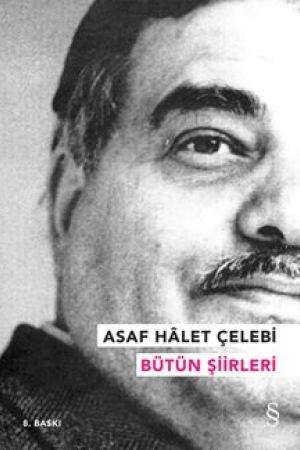 Bütün Şiirleri / Asaf Halet Çelebi kapağı