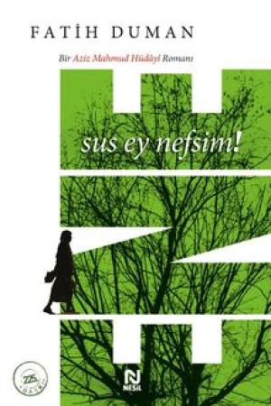 Ene Sus Ey Nefsim! kapağı