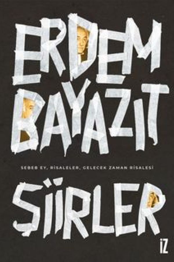 Şiirler (Sebeb Ey, Risaleler, Gelecek Zaman Risalesi) baskı kapağı