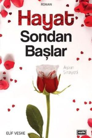 Hayat Sondan Başlar Aşkın Sirayeti kapağı