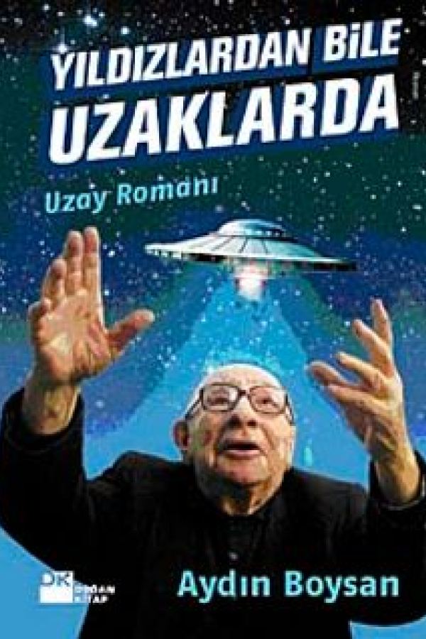 Yıldızlardan Bile Uzaklarda Uzay Romanı kapağı