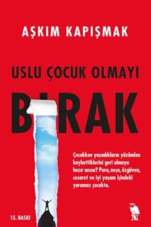 Uslu Çocuk Olmayı Bırak kapağı