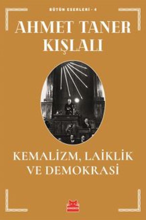 Kemalizm Laiklik ve Demokrasi baskı kapağı