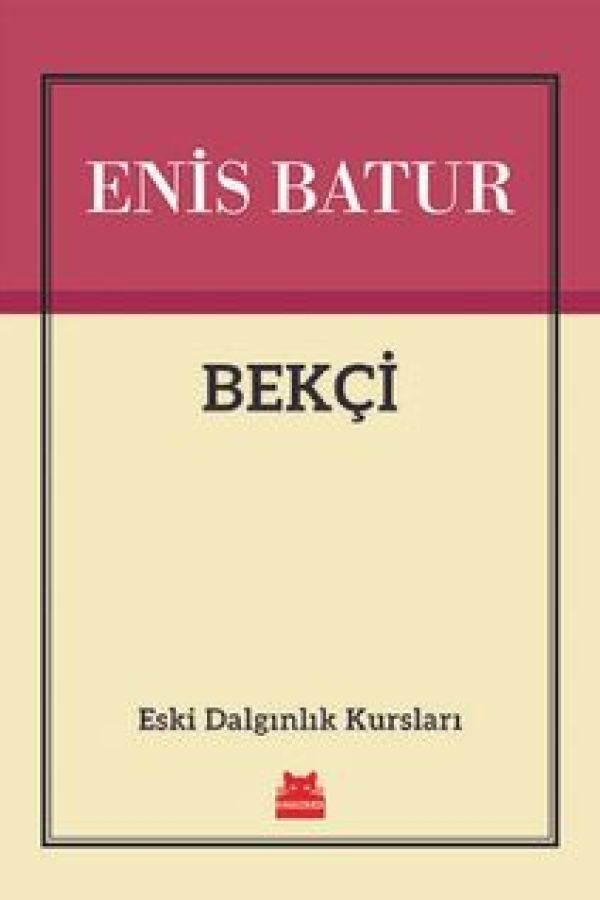 Bekçi Eski Dalgınlık Kursları baskı kapağı