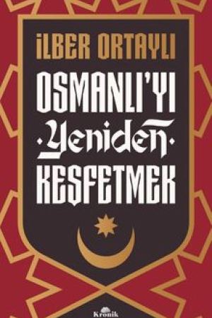 Osmanlı'yı Yeniden Keşfetmek kapağı
