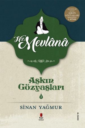 Aşkın Gözyaşları 2 / Hz. Mevlânâ kapağı
