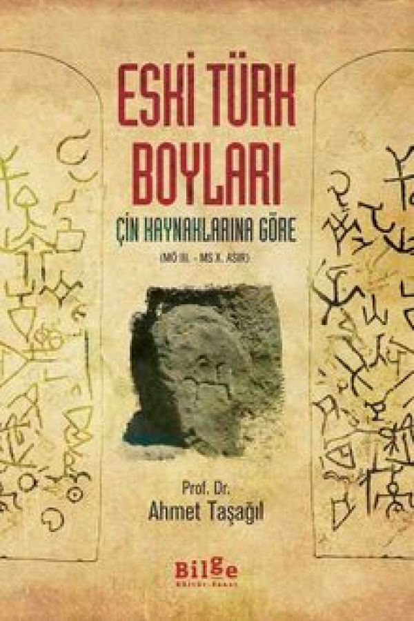 Eski Türk Boyları Çin Kaynaklarına Göre (M.Ö. III. - M. S. X. Asır) baskı kapağı