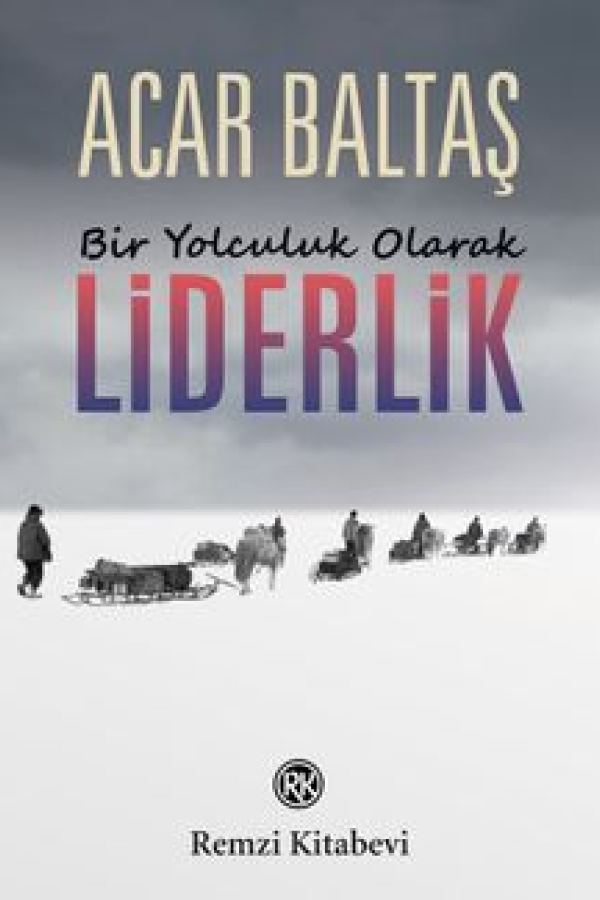Bir Yolculuk Olarak Liderlik baskı kapağı