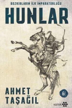 Bozkırların İlk İmparatorluğu Hunlar kapağı