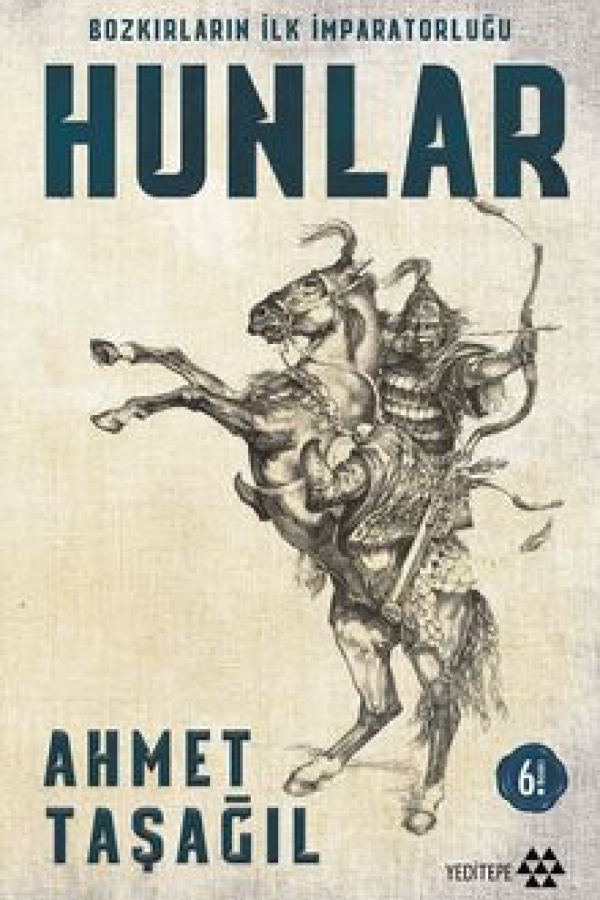 Bozkırların İlk İmparatorluğu Hunlar kapağı