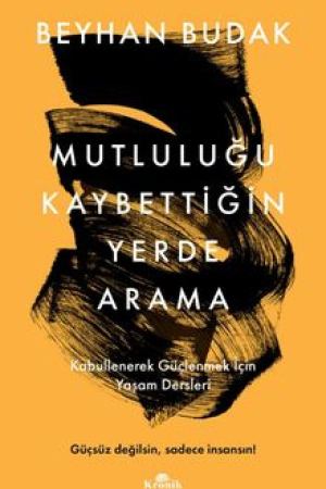 Mutluluğu Kaybettiğin Yerde Arama kapağı