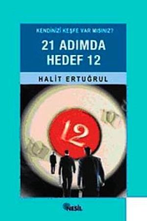 21 Adımda Hedef 12 Kendinizi Keşfe Var mısınız? kapağı