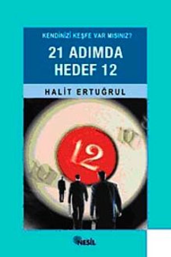 21 Adımda Hedef 12 Kendinizi Keşfe Var mısınız? kapağı