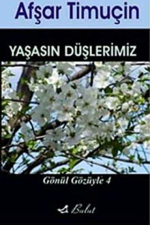 Yaşasın Düşlerimiz / Gönül Gözüyle 4 kapağı