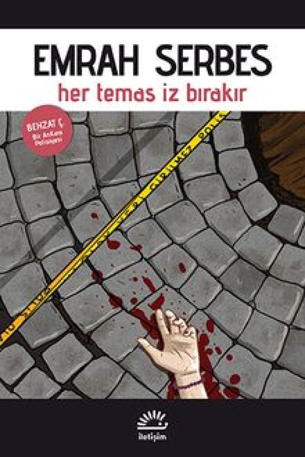Her Temas İz Bırakır Behzat Ç. Bir Ankara Polisiyesi kapağı