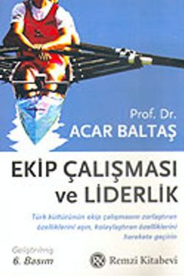 Ekip Çalışması ve Liderlik Değişimin İçinden Geleceğe Doğru kapak görseli