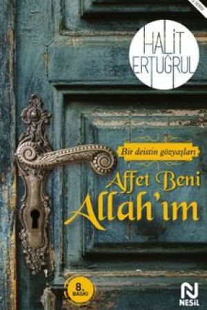 Affet Beni Allah'ım Bir Deistin Gözyaşları kapağı