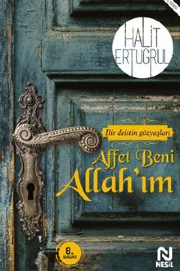 Affet Beni Allah'ım Bir Deistin Gözyaşları kapağı