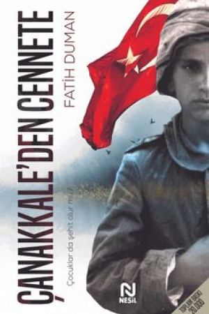 Çanakkale'den Cennete Çocuklar da Şehit Olur mu ? kapağı