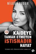 Kaideye Tamah Etmeyen İstisnadır Hayat kapağı