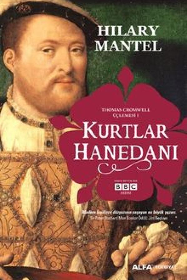 Kurtlar Hanedanı / Thomas Cromwell Üçlemesi 1 kapağı