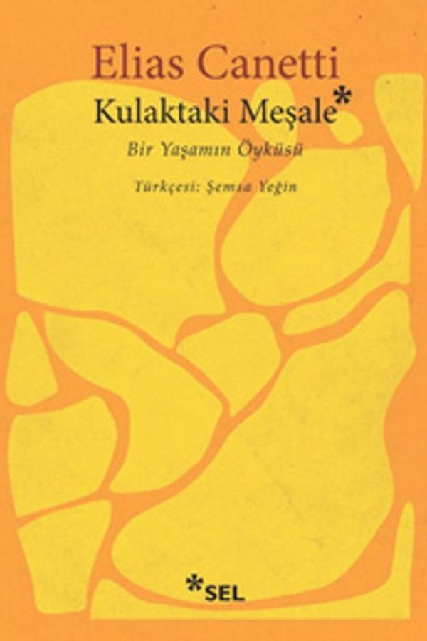 Kulaktaki Meşale: Bir Yaşamın Öyküsü kapağı