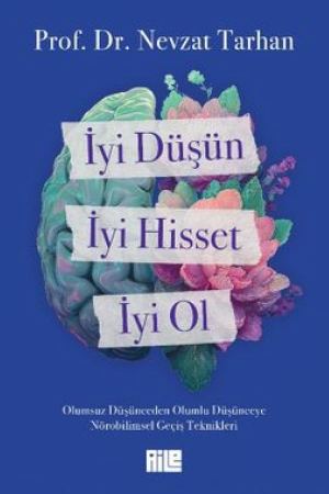 İyi Düşün, İyi Hisset, İyi Ol kapağı