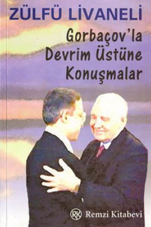 Gorbaçov'la Devrim Üstüne Konuşmalar kapağı