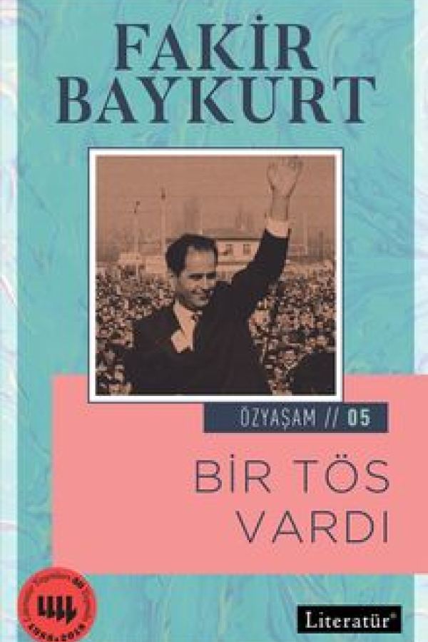 Bir TÖS Vardı / Özyaşam Öyküsü: 05 kapak görseli