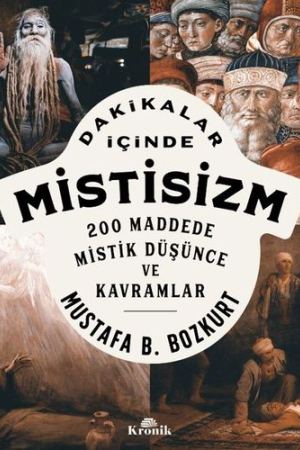 Dakikalar İçinde Mistisizm - 200 Maddede Mistik Düşünce ve Kavramlar kapağı