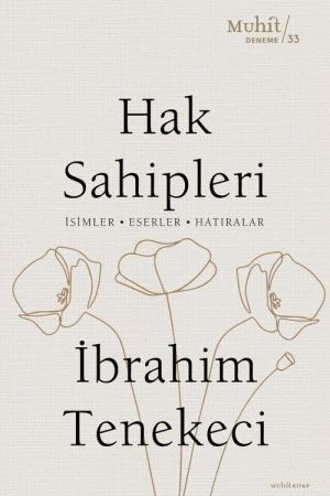 Hak Sahipleri / İsimler - Eserler - Hatıralar kapağı
