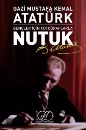 Gençler için Fotoğraflarla Nutuk kapağı