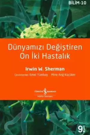 Dünyamızı Değiştiren On İki Hastalık kapağı
