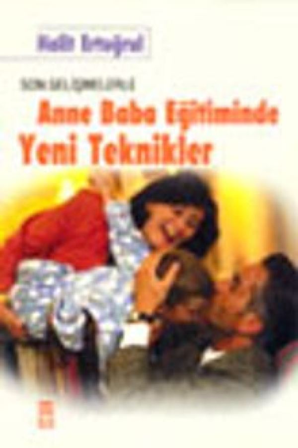 Anne Baba Eğitiminde Yeni Teknikler kapak görseli