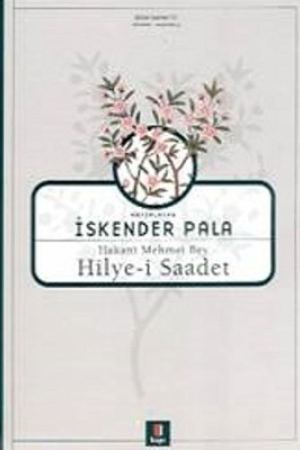 Hakani Mehmet Bey-Hilye-i Saadet kapağı