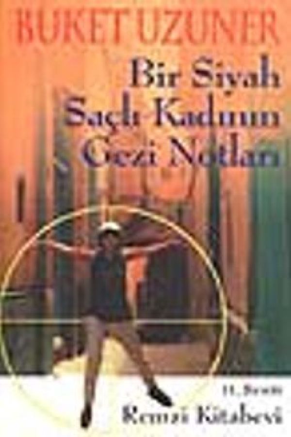 Bir Siyah Saçlı Kadının Gezi Notları baskı kapağı