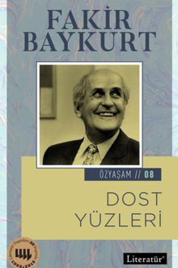 Dost Yüzleri / Özyaşam Öyküsü: 08 baskı kapağı