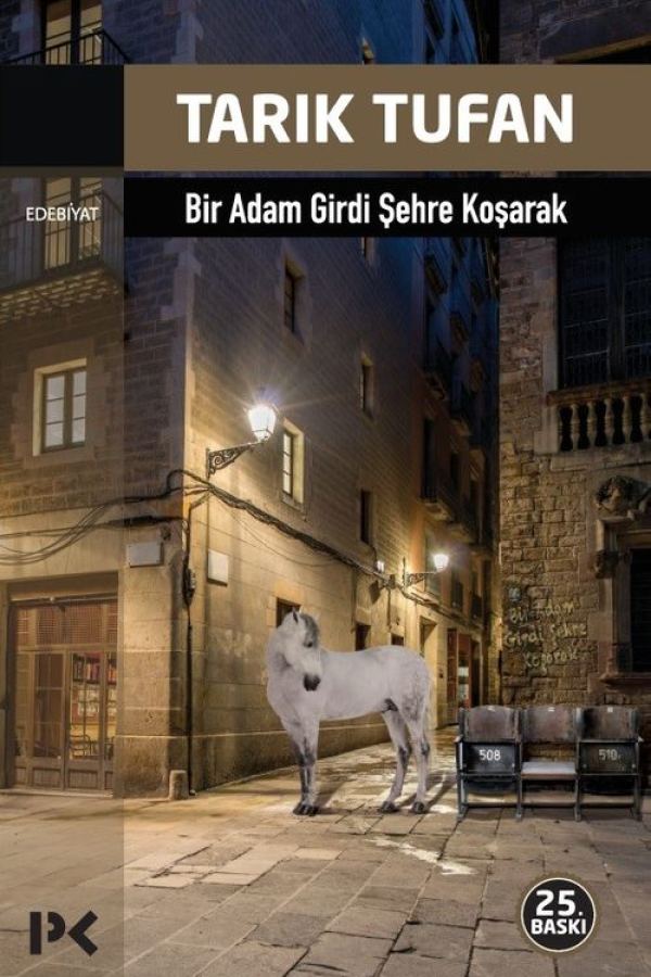 Bir Adam Girdi Şehre Koşarak baskı kapağı